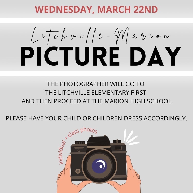LM picture day dress accordingly start in Litchville then go to Marion 